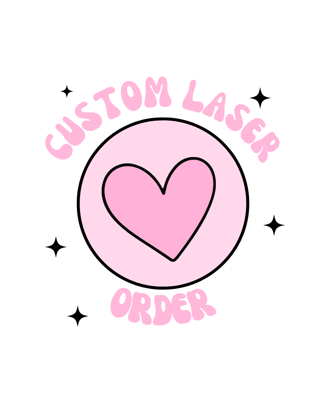 Custom Laser Order - Natalie